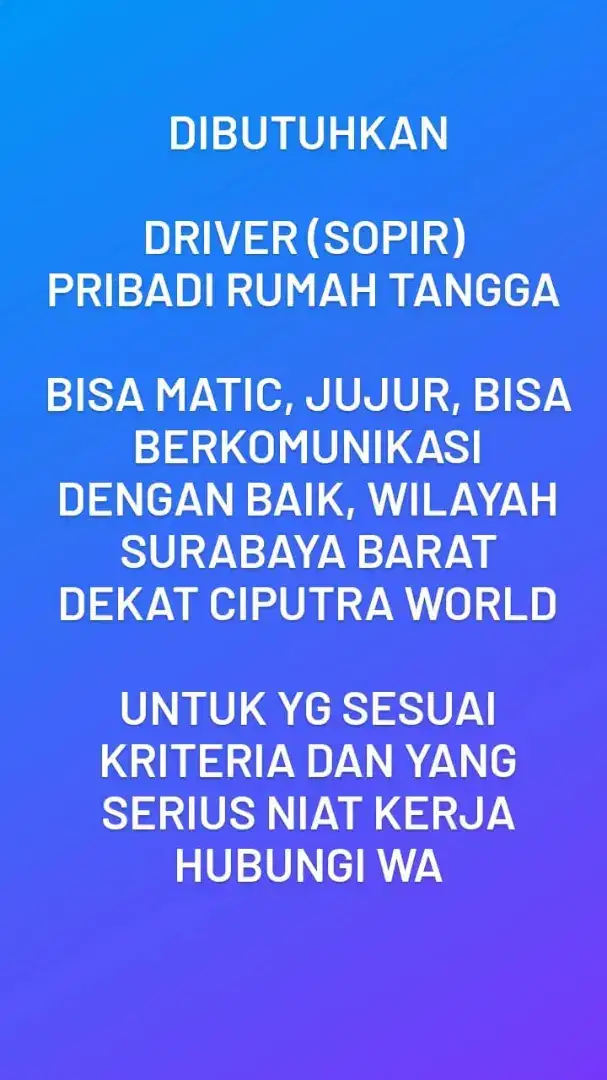 Dibutuhkan Segera DRIVER (Sopir) Rumah Tangga di Surabaya Dukuh Pakis