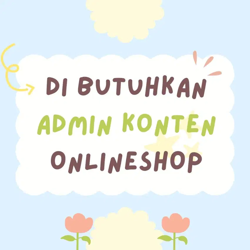 Di Cari Admin Konten Onlineshop dan Live