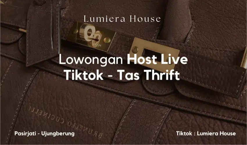 Lowongan Host Live Tiktok (Tas Thrift) - Ujungberung Bandung