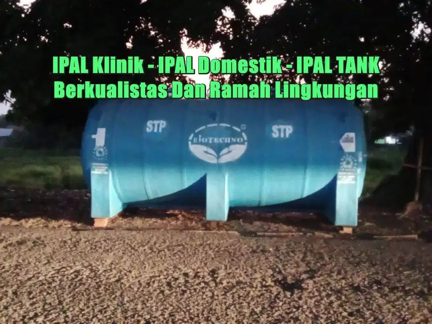 IPAL – IPAL TANK - IPAL Klinik-IPAL Restoran-IPAL Fiber-IPAL Industri-