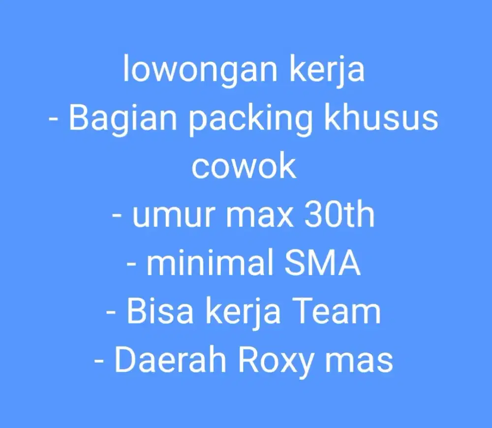 Lowongan Kerja Packing khusus daerah roxy