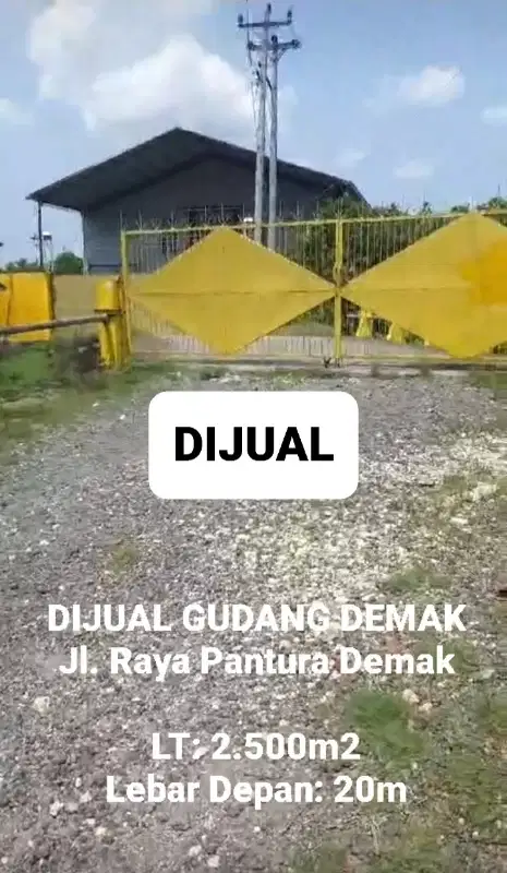 DIJUAL GUDANG JL. RAYA PANTURA DEMAK