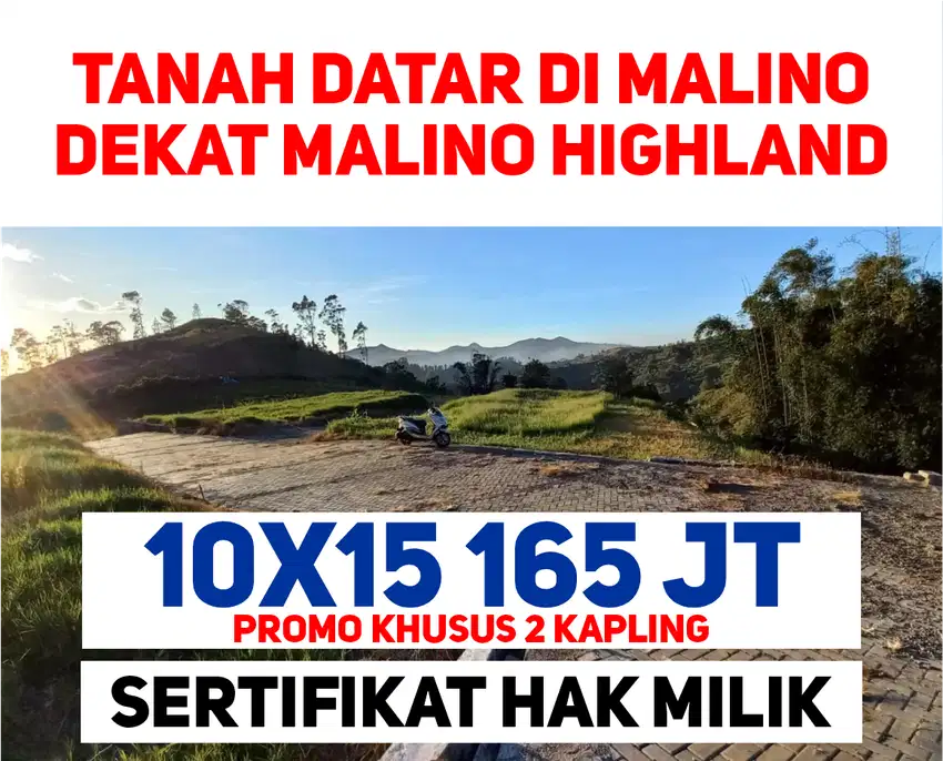 PROMO TANAH MALINO SAMPING KEBUN TEH, SERTIFIKAT 10X15