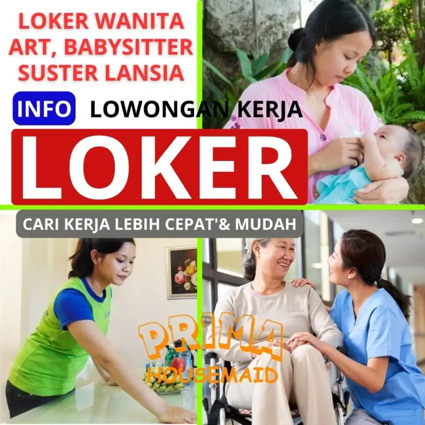 Lowongan kerja wanita art, prt, babysitter, suster lansia