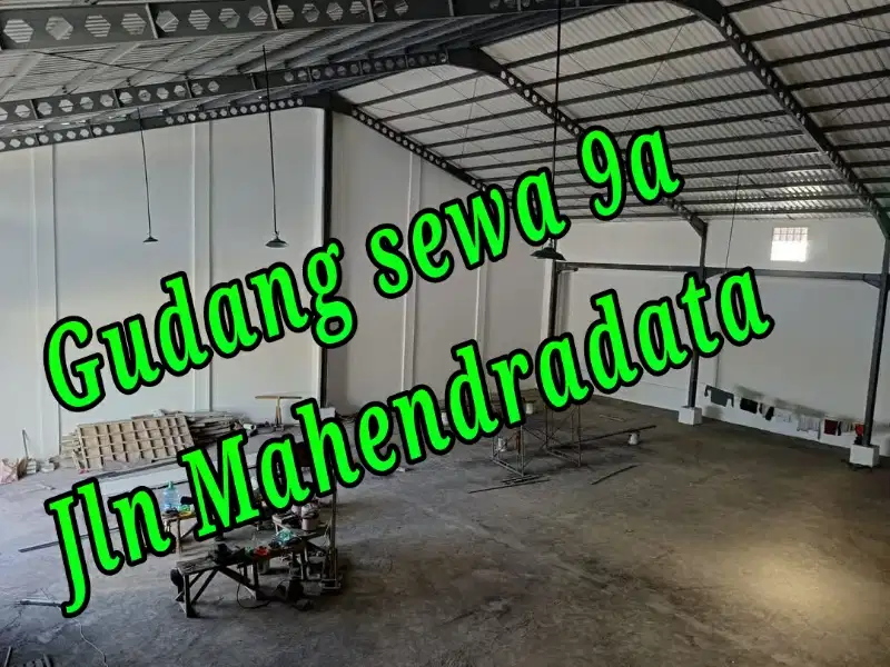 Disewakan Gudang plus Kantor Lokasi di Jl Mahendradata Denpasar Bali