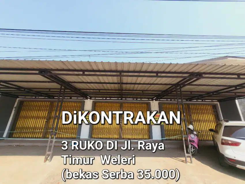 Dikontrakan 3 toko( harga yg tercantum per 1 toko)