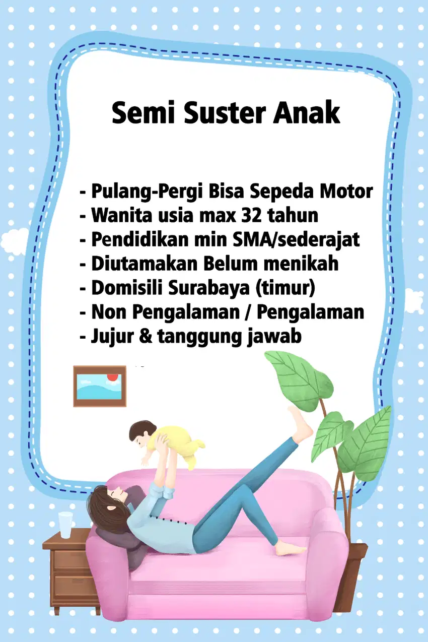 Dicari Semi Suster Pulang Pergi Umur Max 32 (Tidak Menginap)