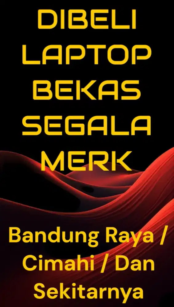 SIAP BELI LAPTOP / NOTEBOOK / MACBOOK BEKAS ANDA