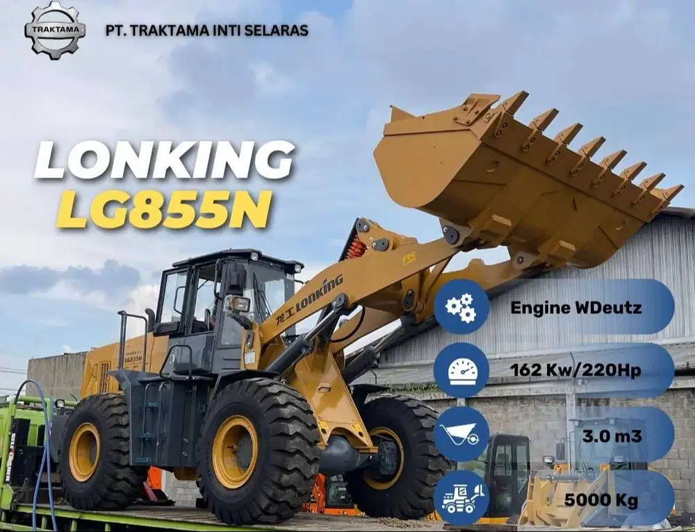 Ready Wheel Loader LONKING LG855N & CDM855N Kapasitas 3 Kubik