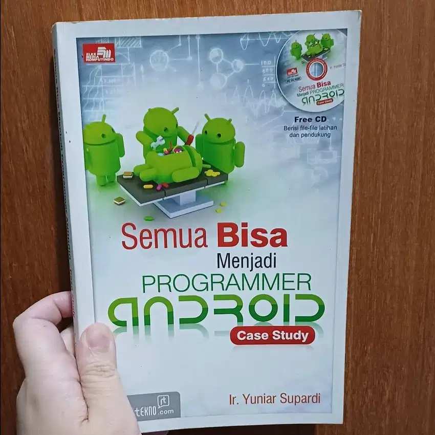 Buku Semua Bisa Menjadi Programmer Android