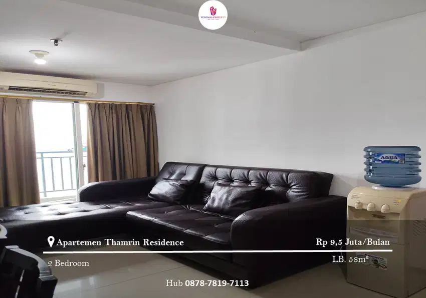 Disewakan Apartement Thamrin Residence 2BR Full Furnished Tower E