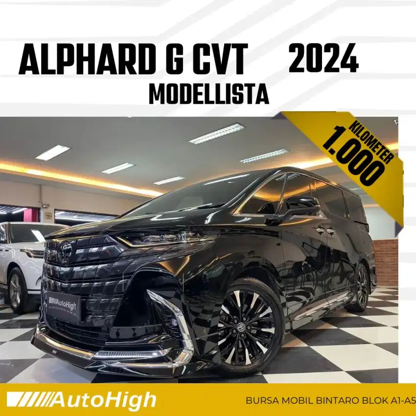DP10% [Km1.000] Alphard G Modellista 2024 Register 2023 #AUTOHIGH