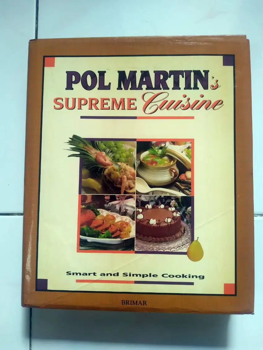 POL MARTIN Cookbook Supreme Cuisine, Buku Resep dari Chef Pol Martin