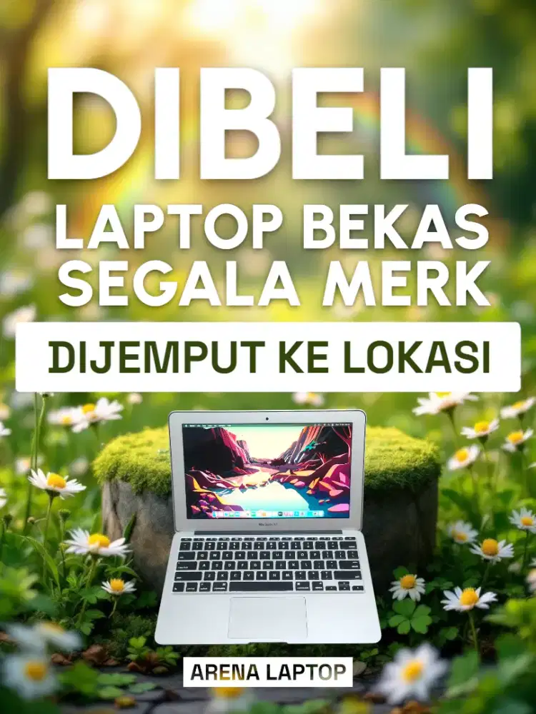 DICARI dan DIBELI LAPTOP BEKAS, MACBOOK BEKAS,PC BEKAS. SIAP JEMPUT