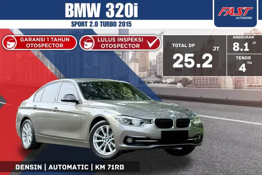 BMW 320i SPORT 2015 2.0 TURBO LOW KM.71RB & PAJAK PANJANG#F5ST