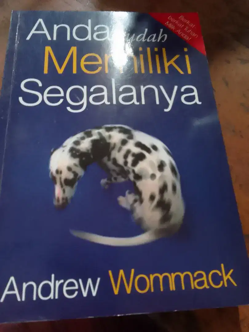 Buku : Anda sudah memiliki segalanya
