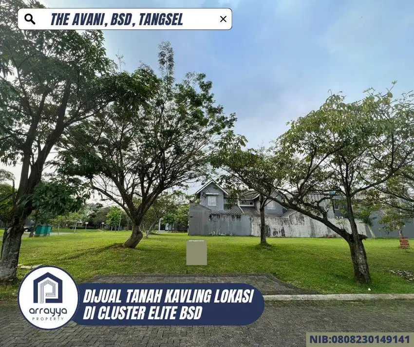 DIJUAL KAVLING DEPAN TAMAN DI CLUSTER THE AVANI BSD -ARB77
