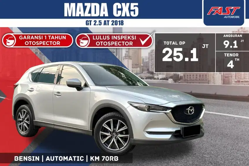 MAZDA CX5 GT 2018 2.5 AT SUNROOF KM.70RB & PAJAK PANJANG #F1ST