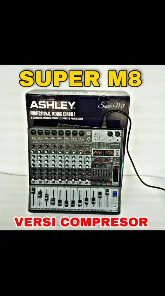 MIXER ASHLEY SUPER M8 COMPRESOR MODEL BARU 256DSP REVERB