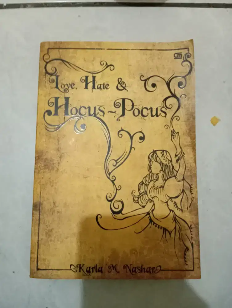 Novel I Love Hate & Hocus - Pocus Karla M Nashar