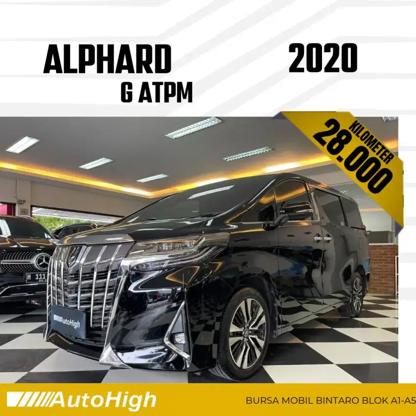 DP10% [Km28.000] Alphard G ATPM 2020 Black Reg 2022 #AUTOHIGH