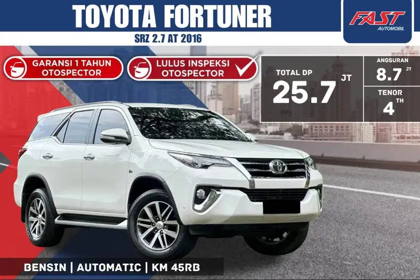 TOYOTA FORTUNER SRZ 2016 2.7 AT VERY LOW KM.45RB & PAJAK PANJANG #F5ST