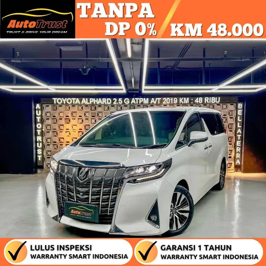 [ TDP 0% ] TOYOTA ALPHARD 2.5 G ATPM A/T NIK.2019/DAVID