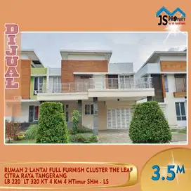 DIJUAL CEPAT MURAH RUMAH 2 LANTAI FULL FURNISH CLUSTER THE LEAF CIKUPA