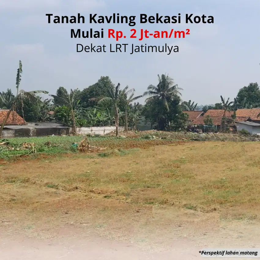 Dekat LRT Jatimulya, Kavling SHM Bekasi 2 Jt-an Permeter