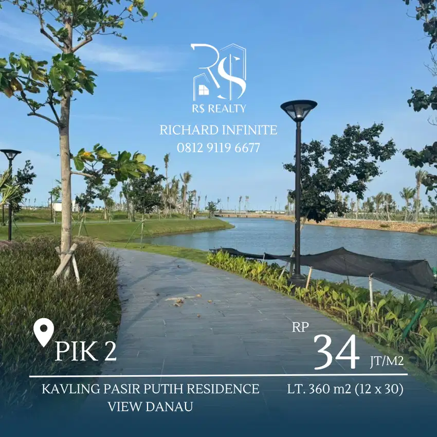 Kavling PIK 2 Pasir Putih View Danau 360m2 (12x30)