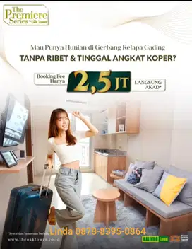Apartemen Baru Siap Huni di Gerbang Kelapa Gading Cicilan 5 jutaan Aja