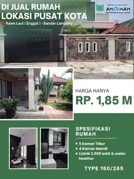 RUMAH MEWAH DIJUAL MURAH DI ENGGAL PAHOMAN BANDAR LAMPUNG