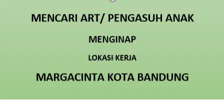 Dibutuhkan ART sekaligus pengasuh anak
