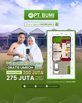 Promo Spesial! Rumah Impian Hanya Rp275 Juta + Gratis Umroh
