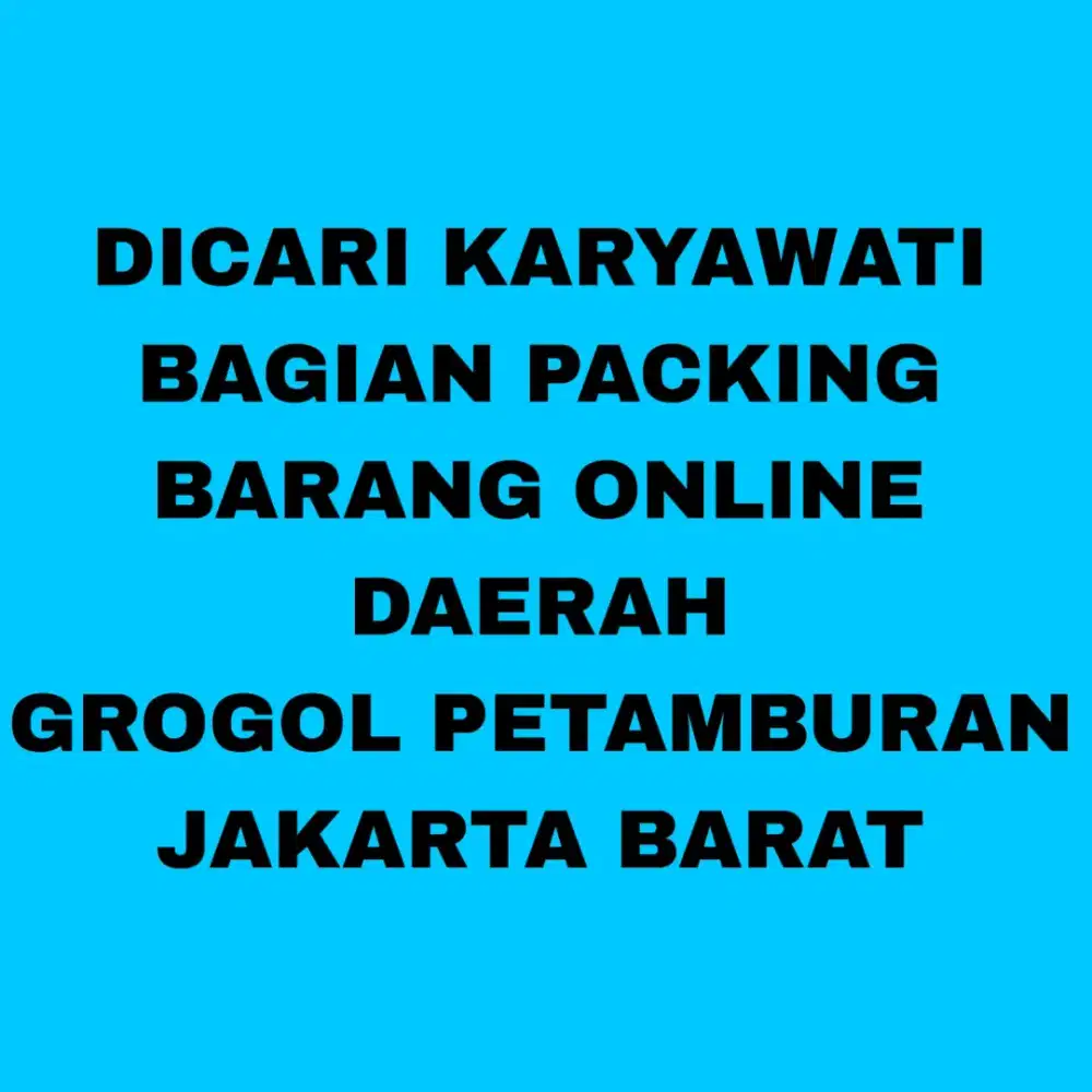 Dibutuhkan karyawati bagian packing online