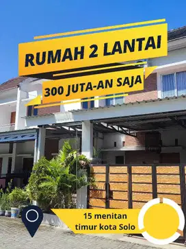 RUMAH 2 LANTAI SEHARGA 1 LANTAI DEKAT PASAR DEKAT PONDOK TIMUR SOLO