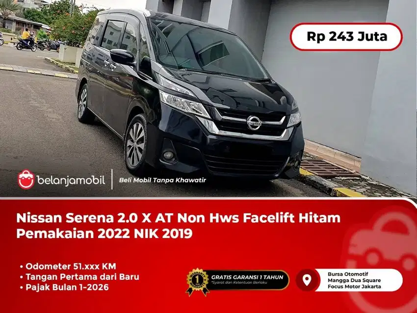 [PAJAK 1-2026] Nissan Serena 2.0 X AT Non Hws Pemakaian 2022 NIK 2019
