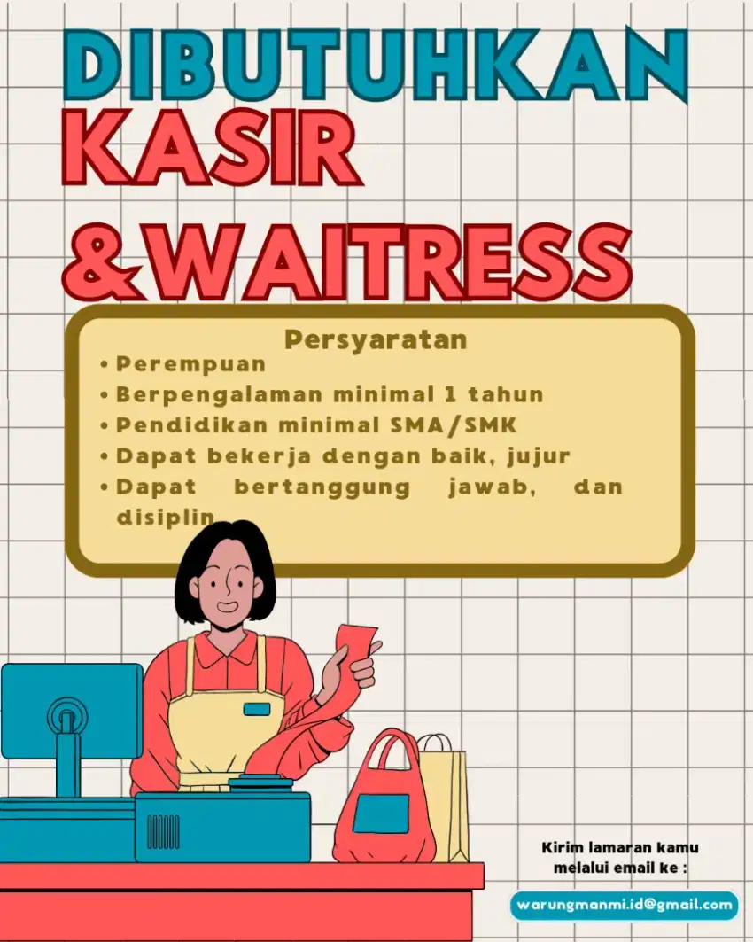 Dibutuhkan secepatnya untuk posisi KASIR & WAITRESS