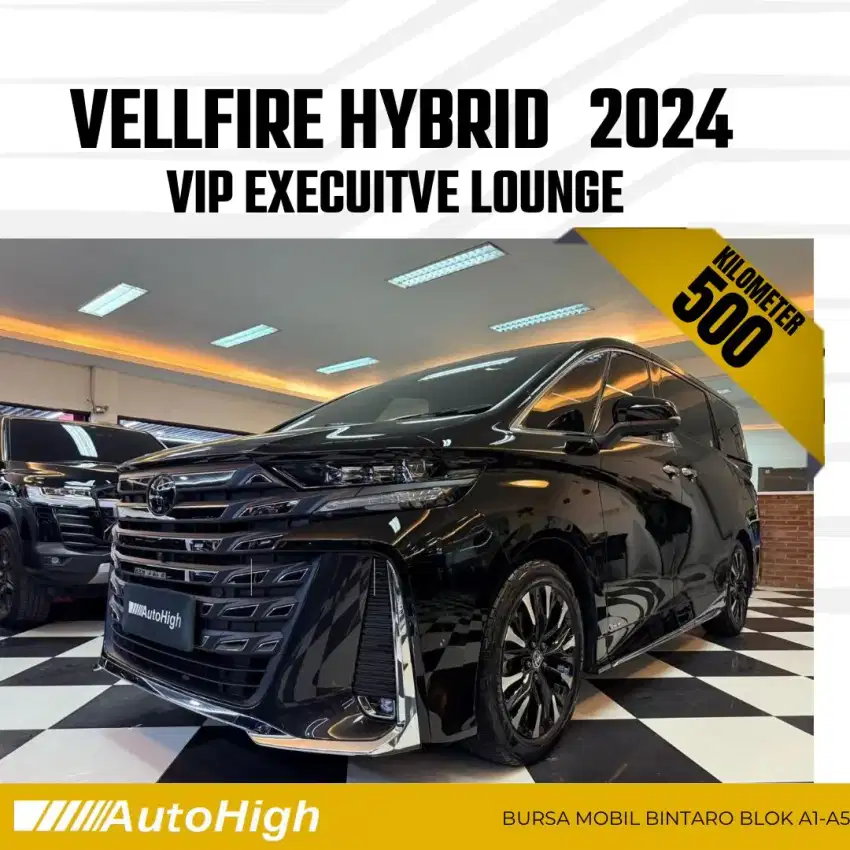 DP10% [Km.500] Vellfire VIP HEV Hybrid 2024 Black Reg 2025 #AUTOHIGH