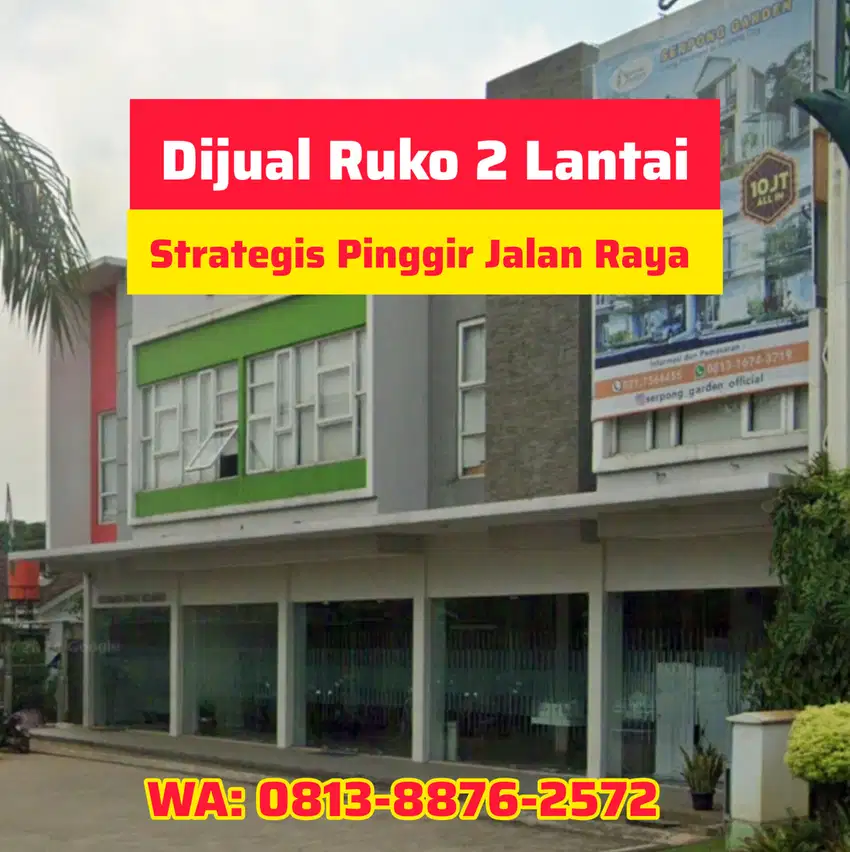 Jual Ruko Murah 2 Lantai Pinggir Jalan Raya Serpong Cisauk BSD