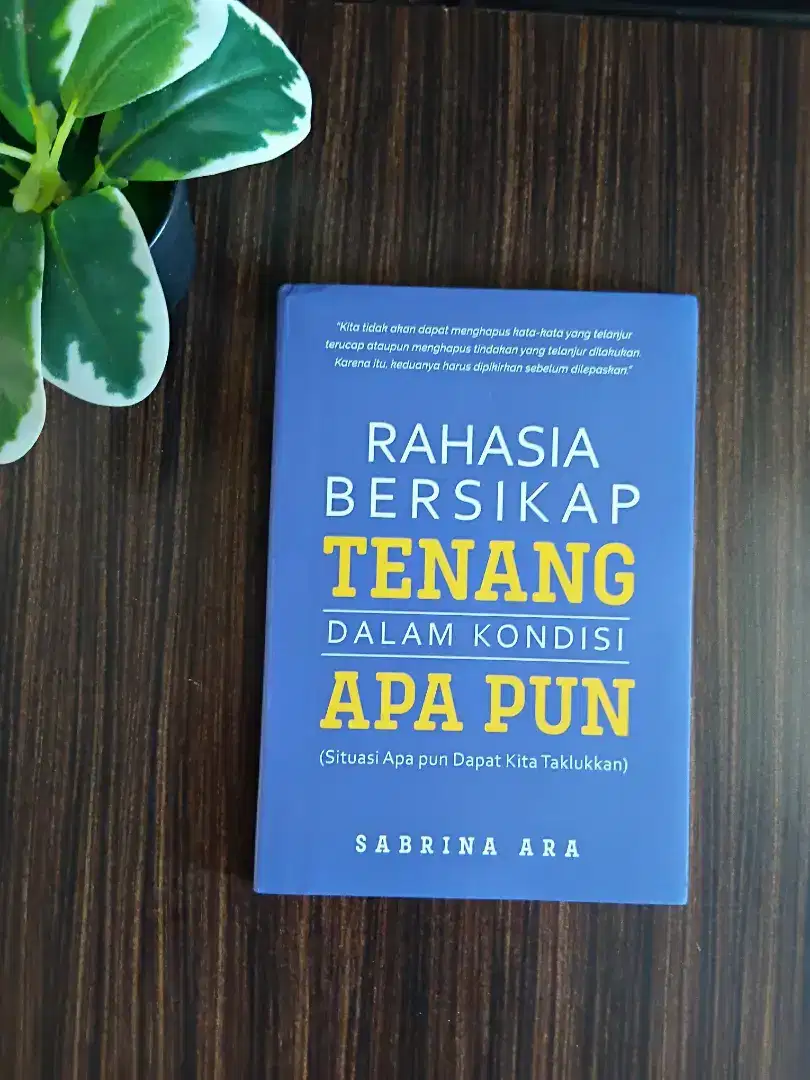 Rahasia Bersikap Tenang Dalam Kondisi Apapun