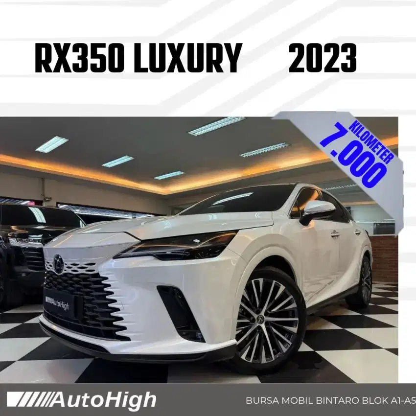 DP10% [Km7.000] RX350 2023 White / RX350h Hybrid Reg 2024 #AUTOHIGH