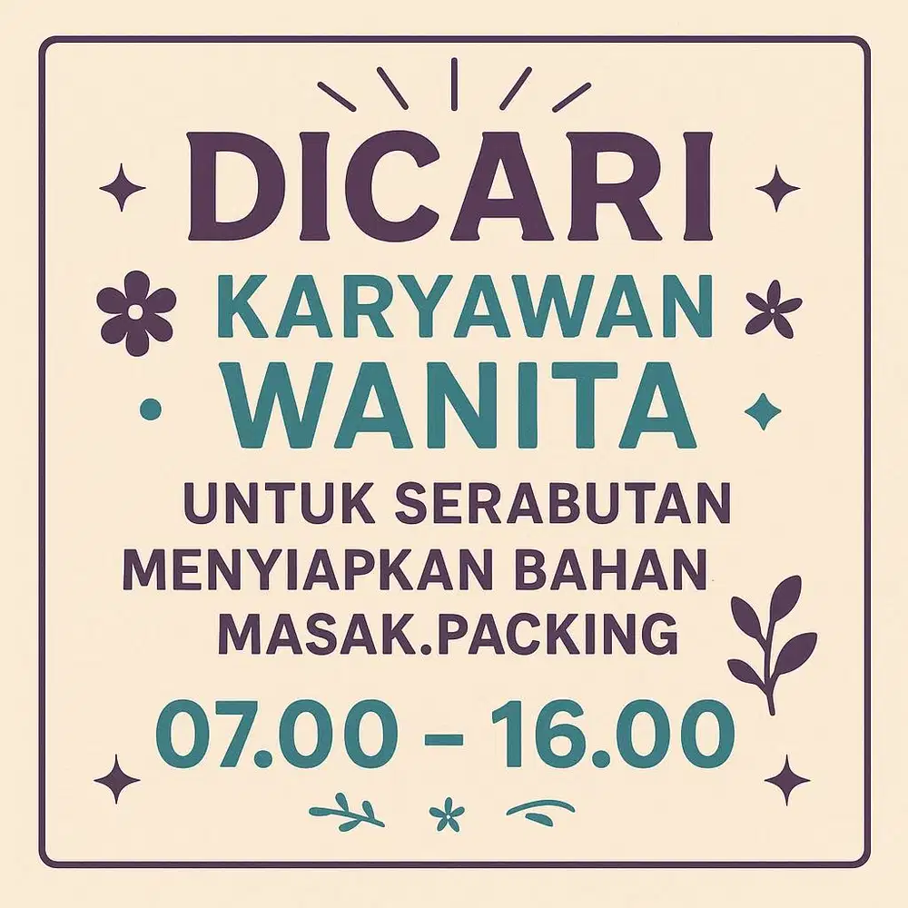 SERABUTAN DAPUR JAM KERJA FLEKSIBEL. Umur 30-40 tahun