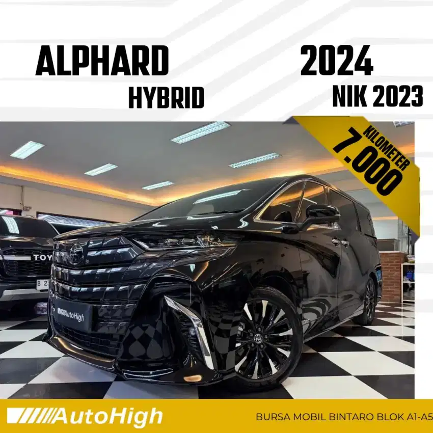 DP10% [Km7.000] Alphard Hybrid 2023 Black Reg 2024 #AUTOHIGH
