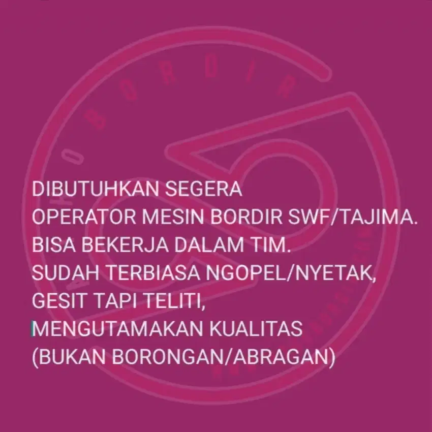 Dibutuhkan Pria untuk Operator mesin bordir komputer berpengalaman