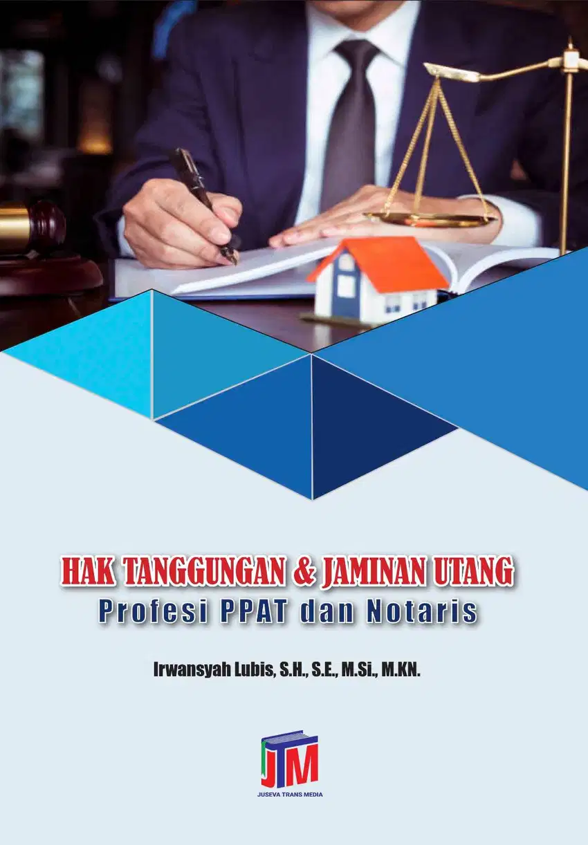 HAK TANGGUNGAN & JAMINAN UTANG (Profesi PPAT & Notaris )