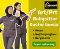 READY ART, BABYSITTER, PERAWAT LANSIA MUDAH TERPERCAYA