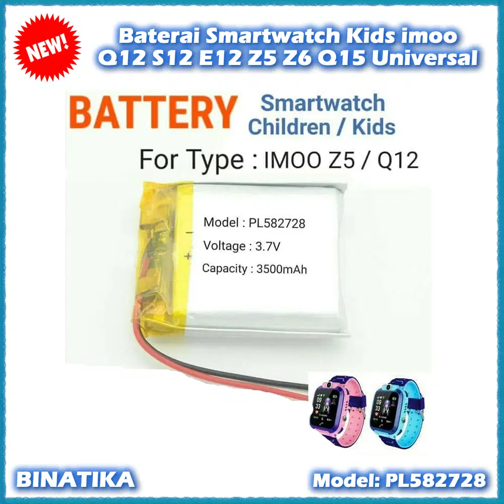 Original Baterai Smartwatch Kids imoo Q12 S12 E12 Z5 Z6 Q15 / PL582728
