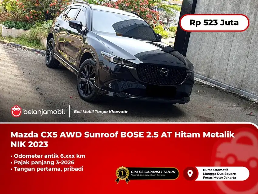 [KM 6RB] Mazda CX-5 CX5 CX 5 AWD Sunroof BOSE 2.5 AT Hitam 2023/2024