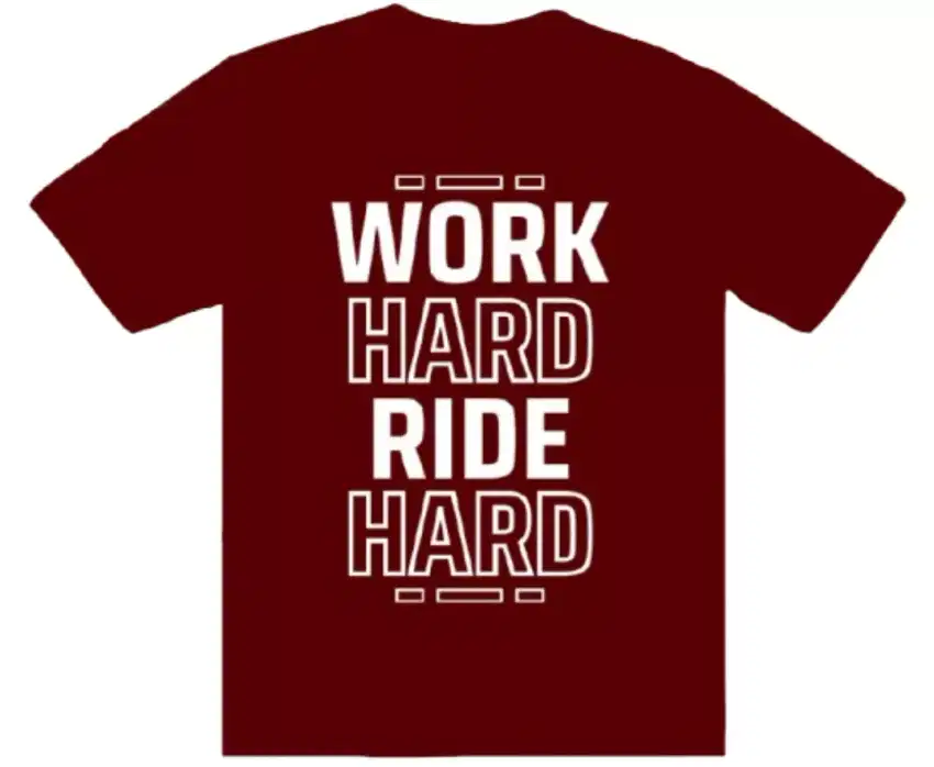 Kaos Distro Work Hard Ride Hard